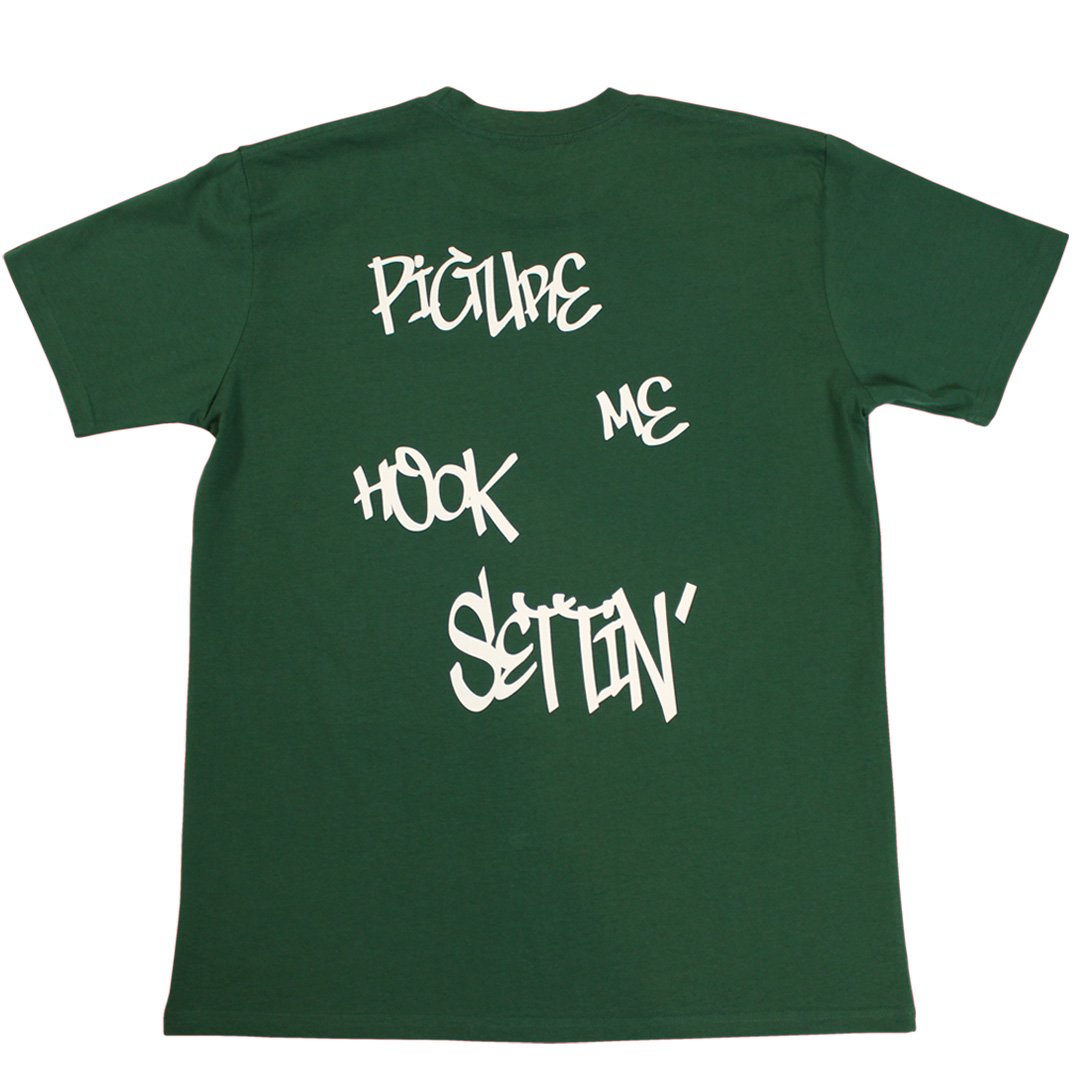 ピクチャー・ミー・フック・セッティンTシャツ